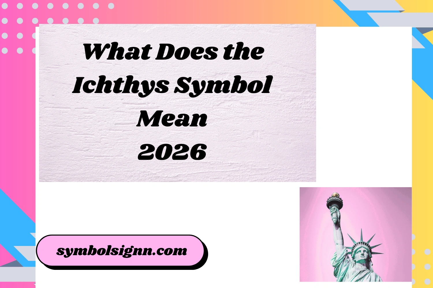 What Does the Ichthys Symbol Mean